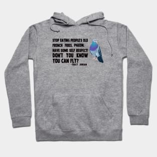 tracy jordan quote Hoodie